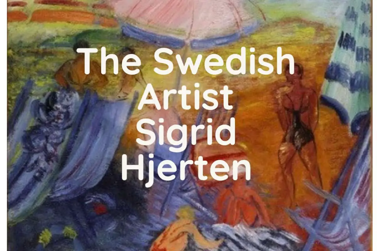Who Is the Swedish Artist Sigrid Hjerten (1885-1948)?