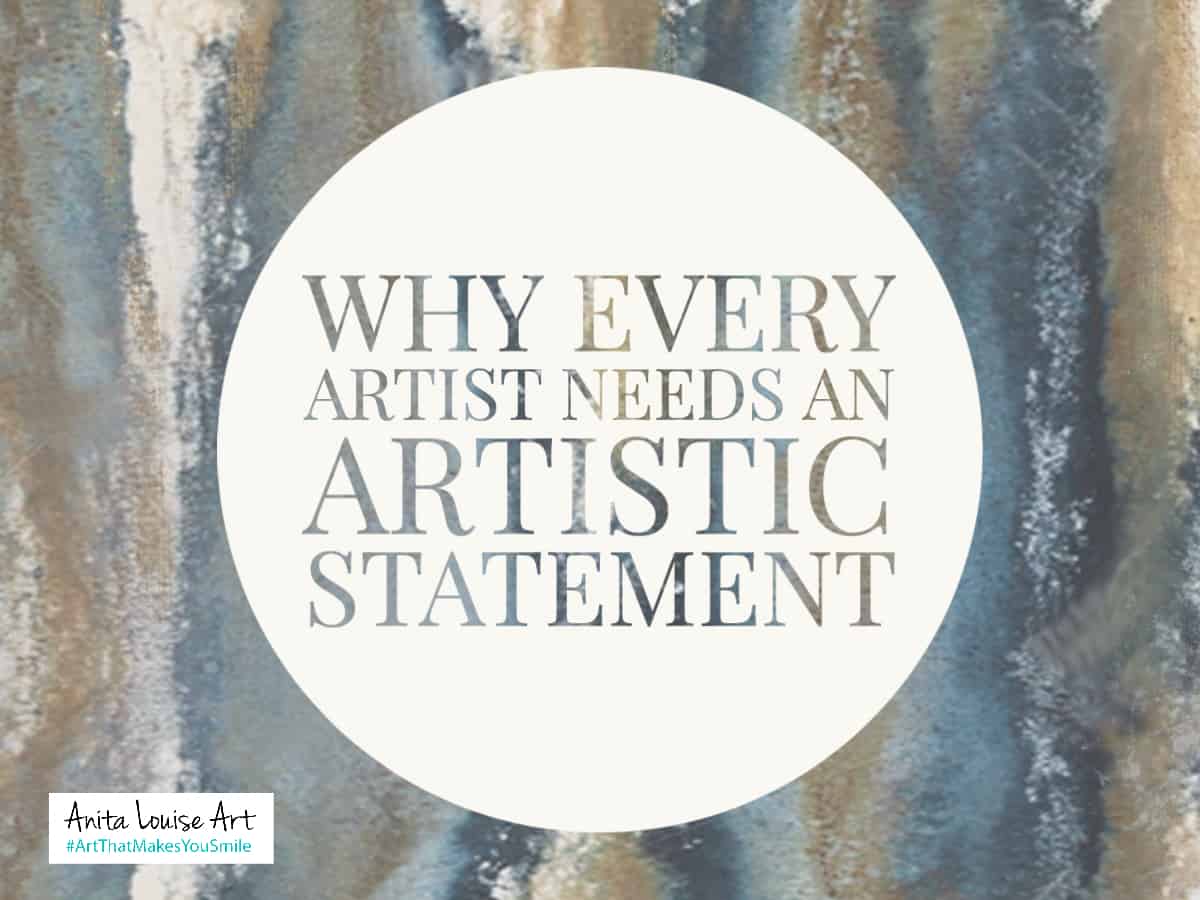Why Every Artist Needs An Artistic Statement
