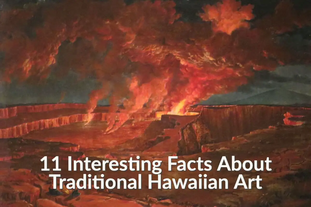 11 Interesting Facts About Traditional Hawaiian Art