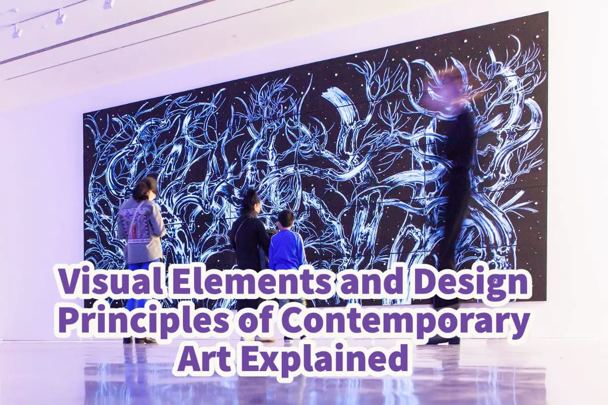 visual-elements-and-design-principles-of-contemporary-art-explained