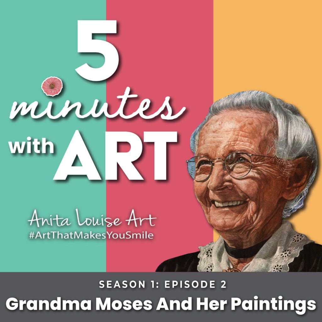 Grandma Moses And Her Painting Podcast