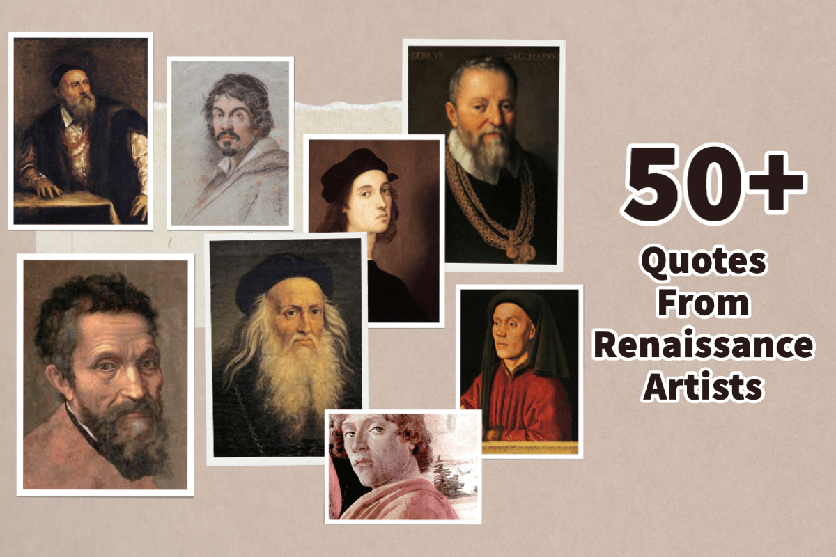 50 + Quotes From Renaissance Artists