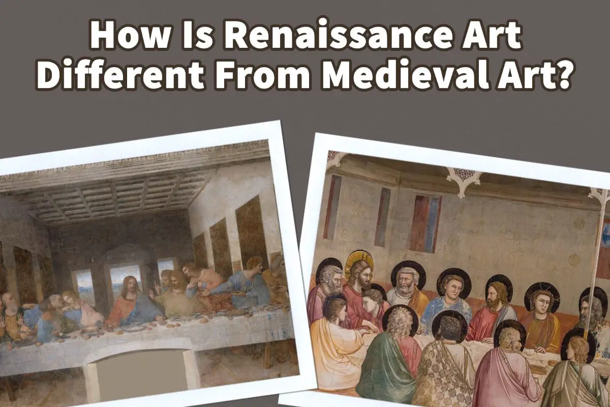 How Is Renaissance Art Different From Medieval Art?
