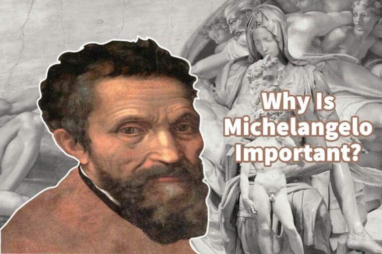 Why Is Michelangelo Important? Anita Louise Art