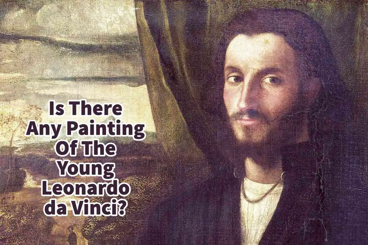 Is There Any Painting Of The Young Leonardo da Vinci?