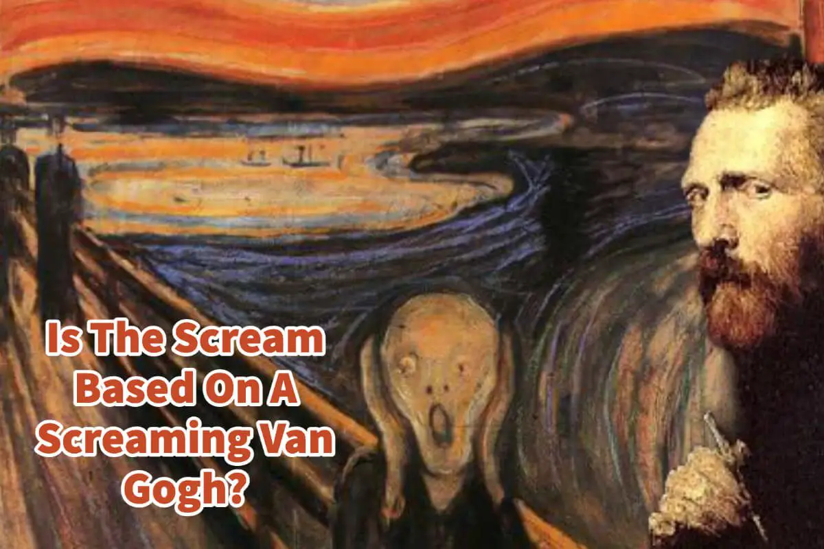 Is The Scream Based On A Screaming Van Gogh?