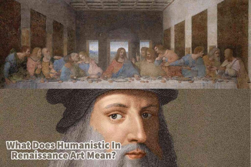 What Does Humanistic In Renaissance Art Mean? Anita Louise Art