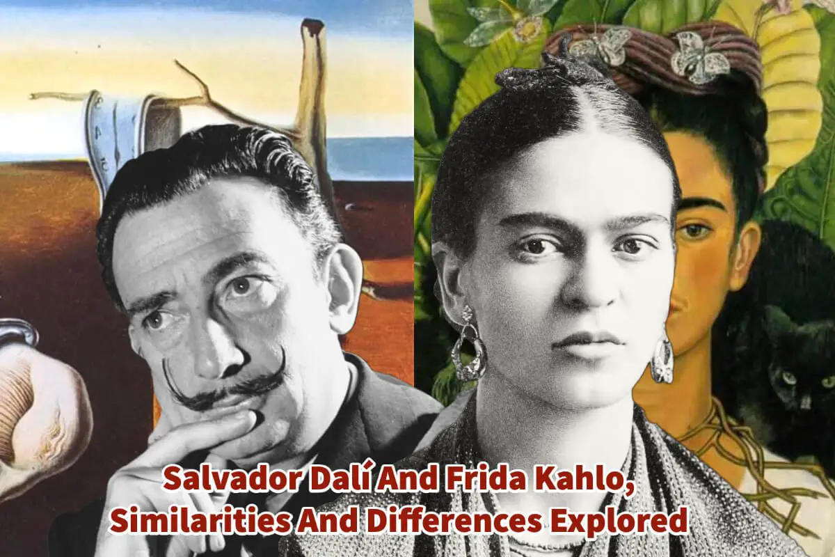 Salvador Dalí And Frida Kahlo, Similarities And Differences Explored