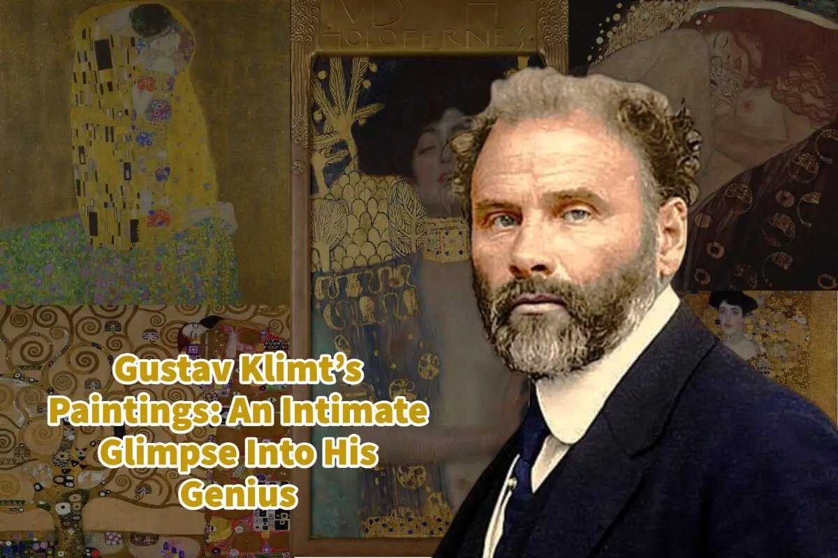 Gustav Klimt’s Paintings: An Intimate Glimpse Into His Genius