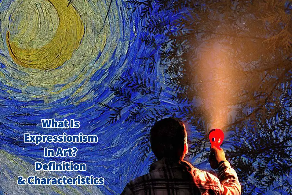 What Is Expressionism In Art? Definition & Characteristics