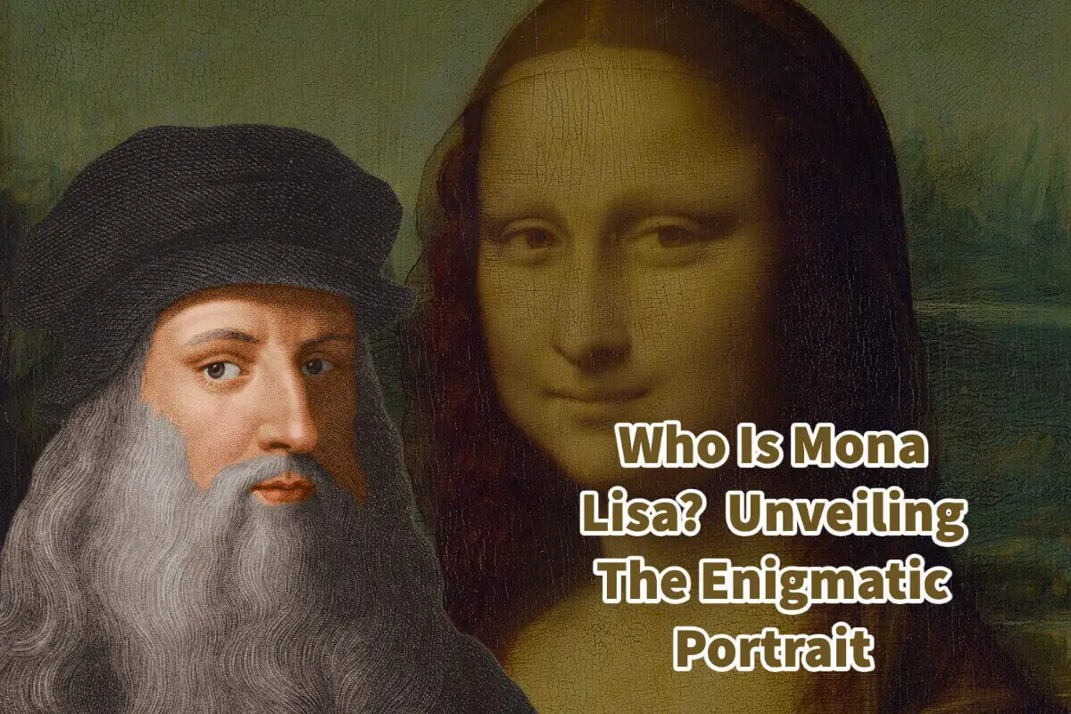 Who Is Mona Lisa?  Unveiling The Enigmatic Portrait