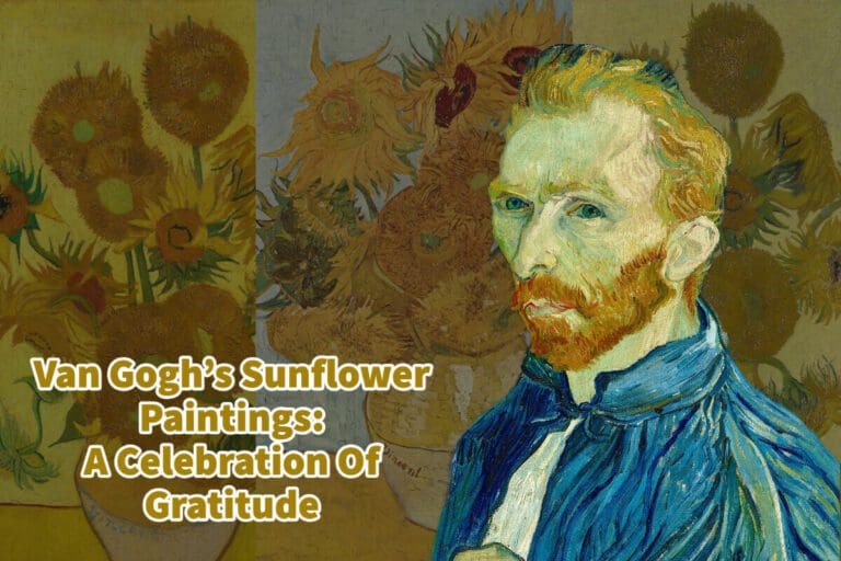 Van Gogh's Sunflower Paintings A Celebration Of Gratitude Anita