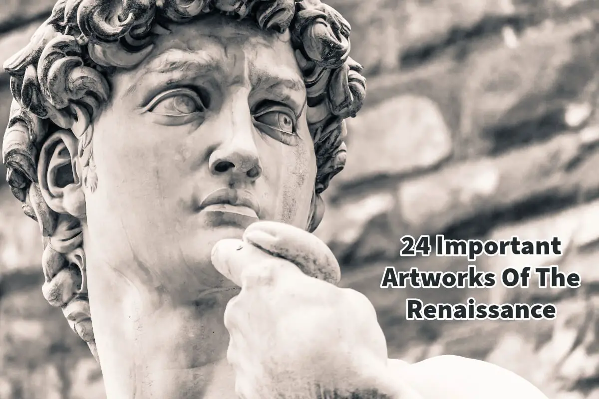 24 Important Artworks Of The Renaissance