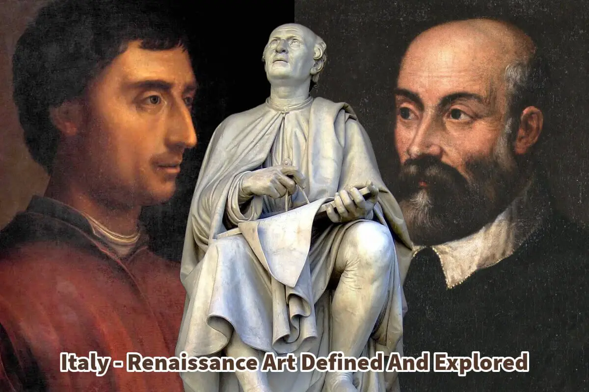 Italy – Renaissance Art Defined And Explored
