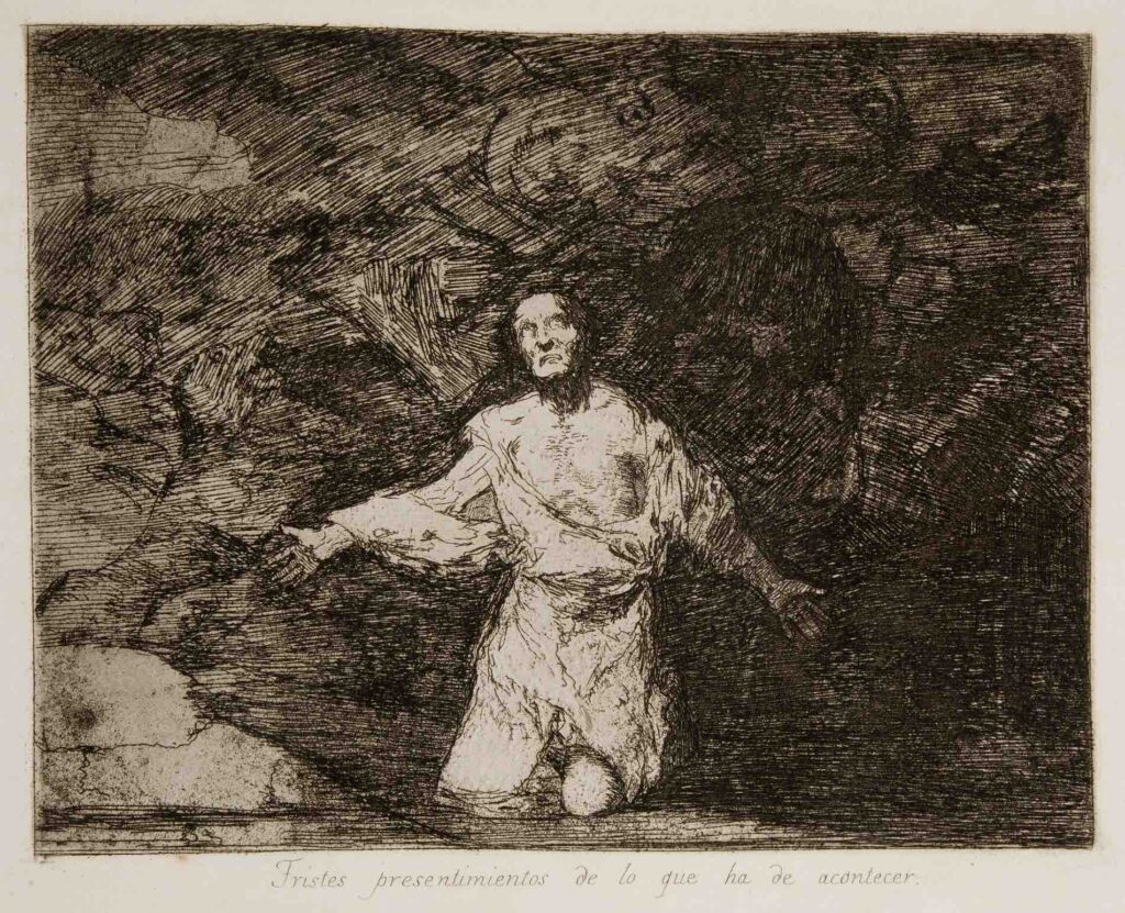 Plate 1- Tristes presentimientos de lo que ha de acontecer (Sad forebodings of what must come to pass) By Francisco Goya