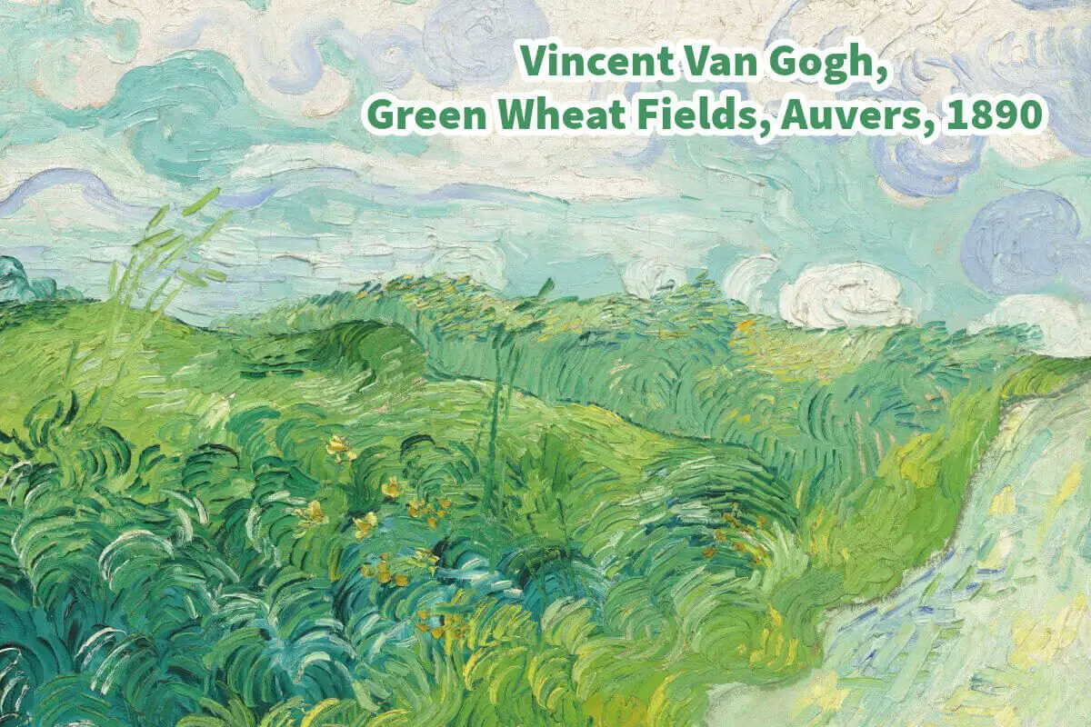 Vincent Van Gogh, Green Wheat Fields, Auvers, 1890