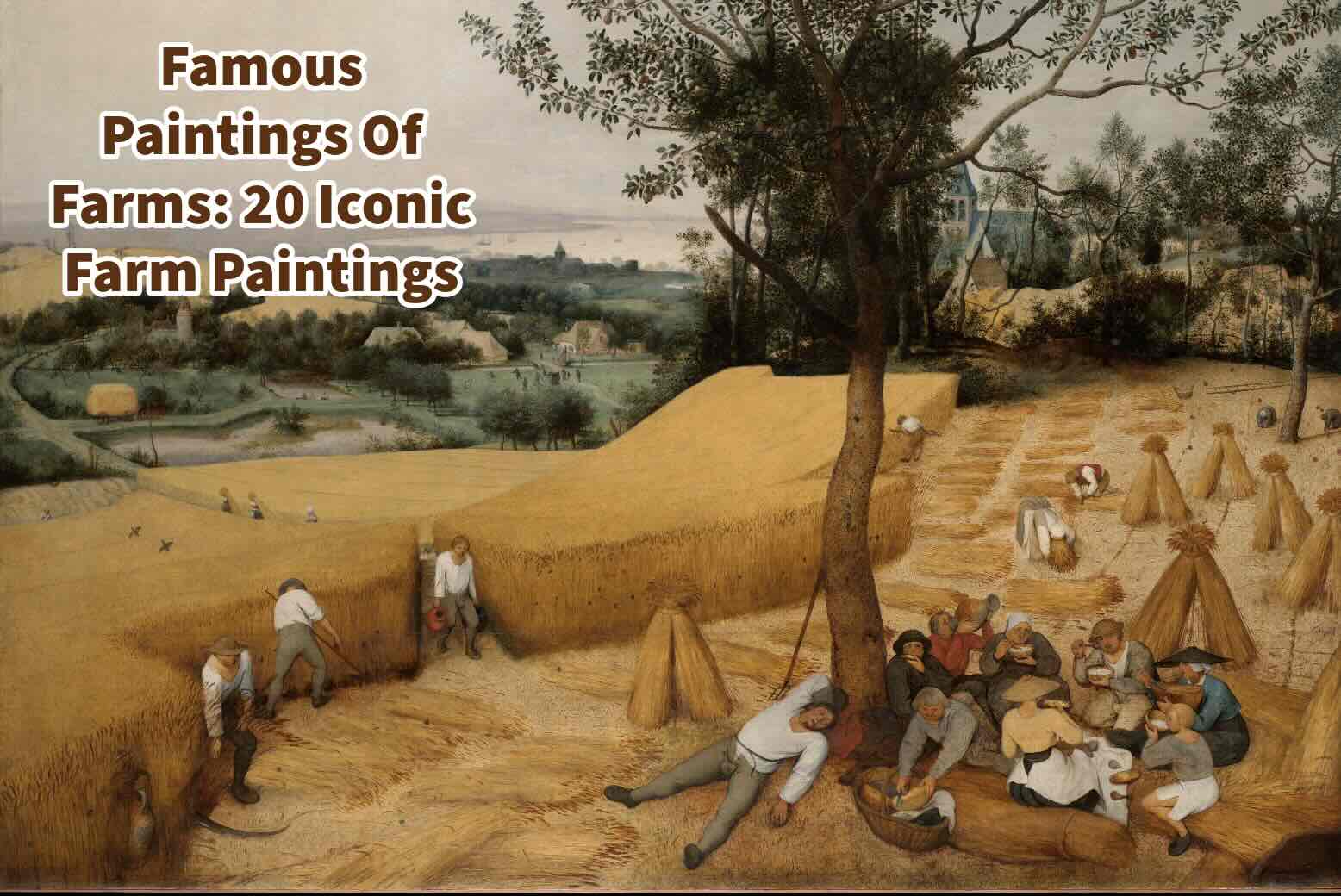 Famous Paintings Of Farms: 20 Iconic Farm Paintings
