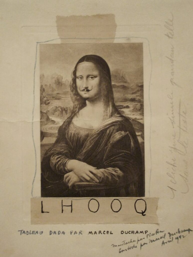 L.H.O.O.Q. (1919) by Marcel Duchamp