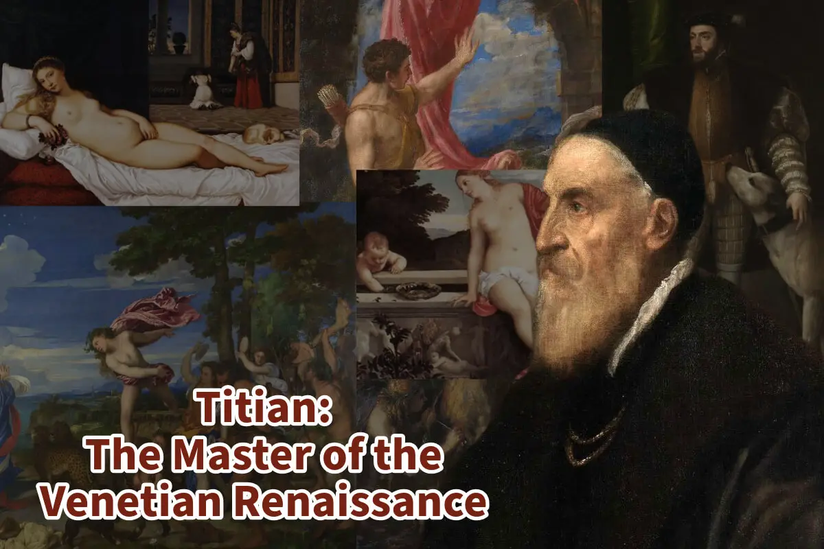 Titian: The Master of the Venetian Renaissance