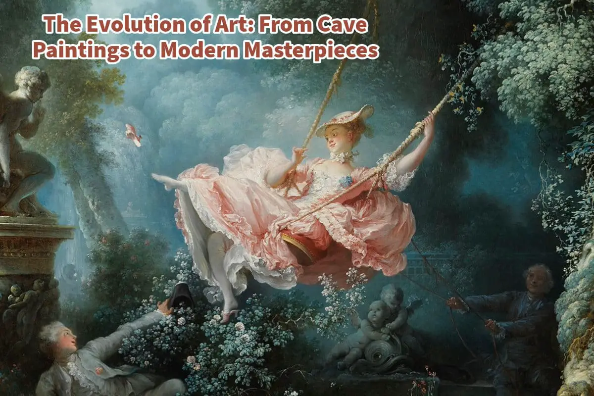 The Evolution of Art: From Cave Paintings to Modern Masterpieces