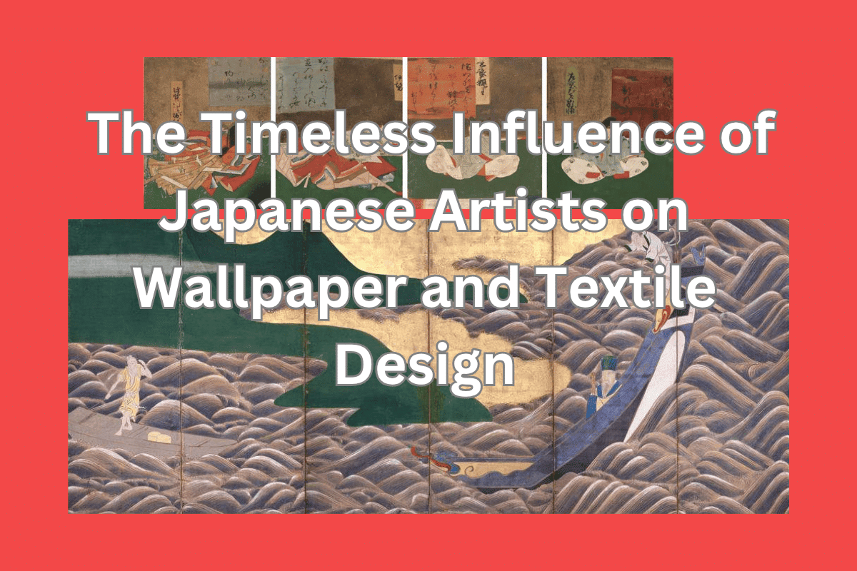 The Timeless Influence of Japanese Artists on Wallpaper and Textile Design